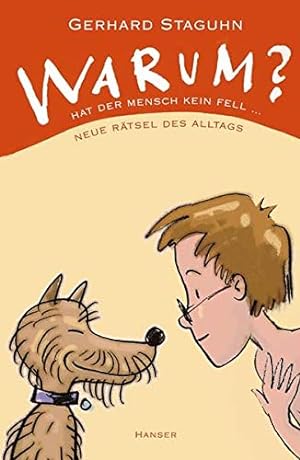 Seller image for Warum hat der Mensch kein Fell?: Neue Rtsel des Alltags for sale by Modernes Antiquariat an der Kyll