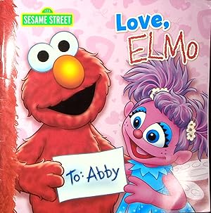 Bild des Verkufers fr Love, Elmo (Sesame Street) zum Verkauf von Adventures Underground