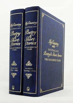 Bild des Verkufers fr My Country. Australian Poetry and Short Stories Two Hundred Years. Vol 1. Beginnings to 1930s; Vol 2. 1930s - 1980s zum Verkauf von Adelaide Booksellers