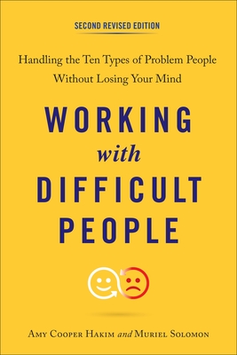 Seller image for Working with Difficult People: Handling the Ten Types of Problem People Without Losing Your Mind (Paperback or Softback) for sale by BargainBookStores
