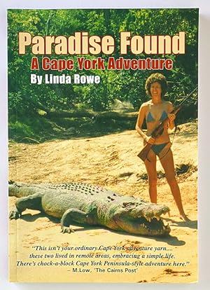Paradise Found: A Cape York Adventure by Linda Rowe