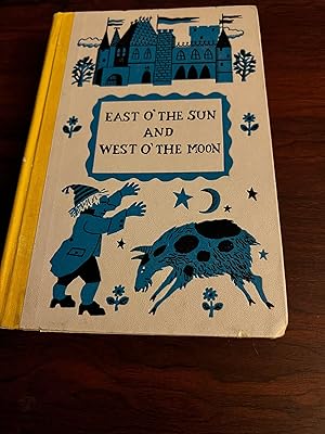 Seller image for East O' the Sun and West O' the Moon, Norwegian Folk Tales for sale by Alicesrestraunt