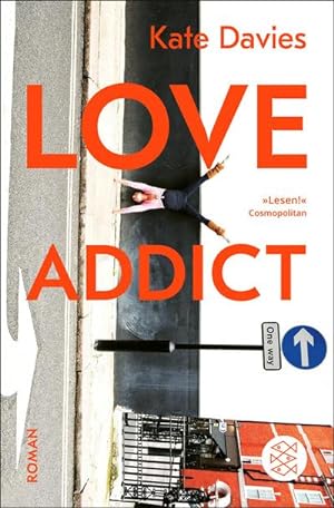 Seller image for Love Addict : Roman for sale by AHA-BUCH GmbH