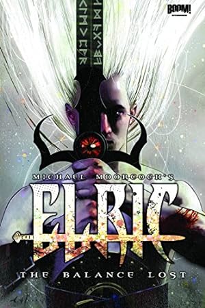 Seller image for ELRIC: The Balance Lost 1 for sale by Fantastic Literature Limited