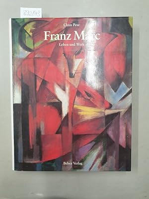 Bild des Verkufers fr Franz Marc : Leben und Werk. zum Verkauf von Versand-Antiquariat Konrad von Agris e.K.