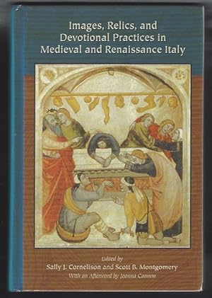 Seller image for Images, Relics, and Devotional Practices in Medieval and Renaissance Italy for sale by Warwick Books, member IOBA