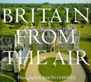 Imagen del vendedor de Britain From The Air a la venta por WeBuyBooks