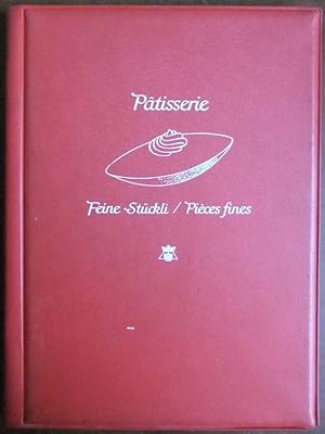 Pâtisserie: Feine Stückli / Pièces fines. 266 erprobte Rezepte / 266 recettes éprouvées. Bd. 8