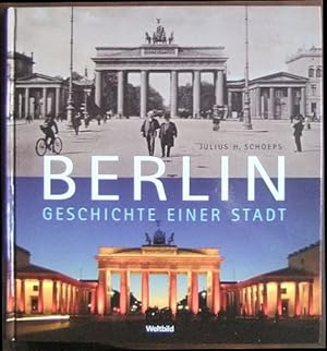 Bild des Verkufers fr Berlin : Geschichte einer Stadt. zum Verkauf von Antiquariat Blschke