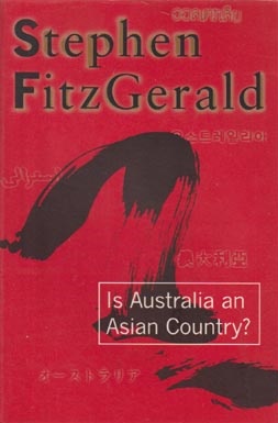 Seller image for IS AUSTRALIA AN ASIAN COUNTRY. for sale by Black Stump Books And Collectables