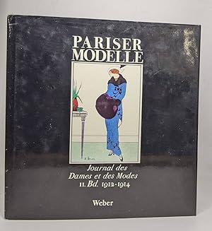 Bild des Verkufers fr Pariser Modelle. Journal des Dames et des Modes. 1. Bd. 1912-1913. 2. Bd. 1912-1914 zum Verkauf von crealivres