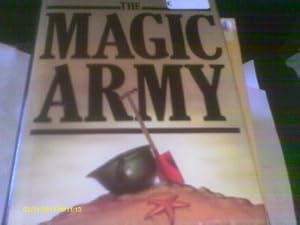 Seller image for THE MAGIC ARMY : for sale by WeBuyBooks