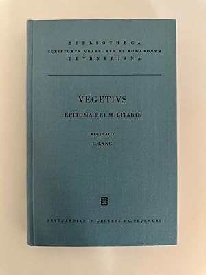 Bild des Verkufers fr Flavi Vegeti Renati Epitoma rei militaris. Recensujit Carolus Lang. zum Verkauf von Wissenschaftl. Antiquariat Th. Haker e.K