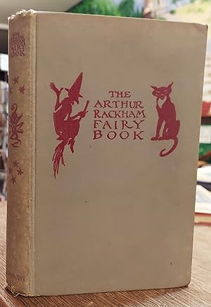 The Arthur Rackham Fairy Book: A Book of Old Favourites with New Illustrations