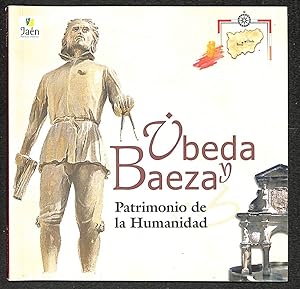 Imagen del vendedor de beda y Baeza. Patrimonio de la Humanidad a la venta por Els llibres de la Vallrovira