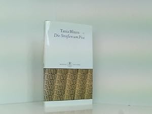 Immagine del venditore per Die Straen um Pisa: Erzhlung Tania Blixen. Aus dem Engl. bertr. von Martin Lang. Nachw. von Jrg Glauser venduto da Book Broker