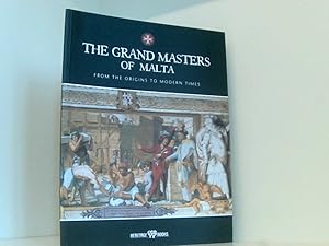 Image du vendeur pour The Grand Masters of Malta: From the Origins to Modern Times mis en vente par Book Broker