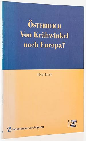 Bild des Verkufers fr sterreich. Von Krhwinkel nach Europa. - zum Verkauf von Antiquariat Tautenhahn