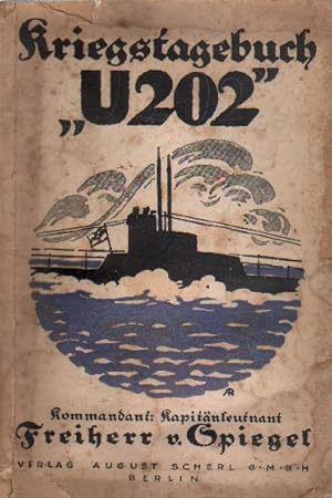 Imagen del vendedor de Kriegstagebuch "U 202". a la venta por Versandantiquariat Boller