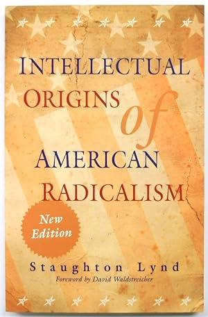 Seller image for Intellectual Origins of American Radicalism for sale by PsychoBabel & Skoob Books