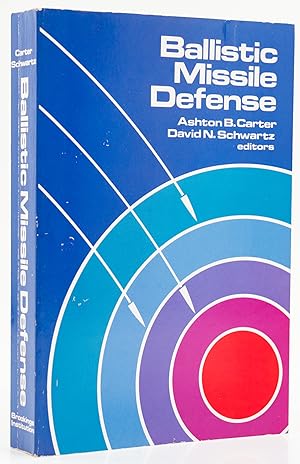 Imagen del vendedor de Ballistic Missile Defense. A study jointly sponsored by the Brookins Institution and the Massachusetts Institute of Technology. - a la venta por Antiquariat Tautenhahn
