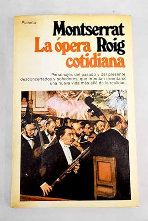 La ópera cotidiana