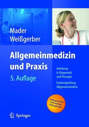 Bild des Verkufers fr Allgemeinmedizin und Praxis: Anleitung in Diagnostik und Therapie. Facharztprfung Allgemeinmedizin zum Verkauf von Studibuch