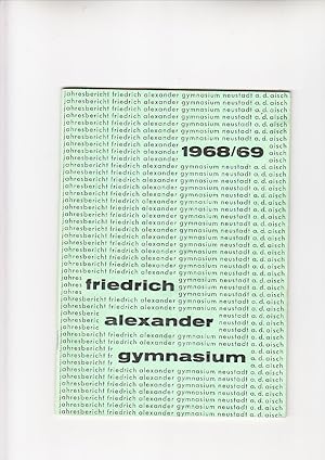 Jahresbericht 1968/69 Friedrich-Alexander-Gymnasium Neustadt / Aisch