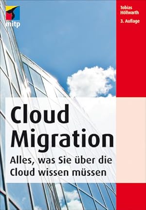 Bild des Verkufers fr Cloud Migration: Deutsche Ausgabe (mitp Professional) zum Verkauf von Studibuch