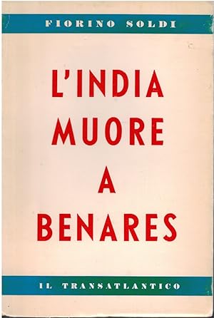 Seller image for L'India muore a Benares for sale by Books di Andrea Mancini