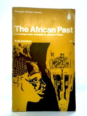 Bild des Verkufers fr The African Past zum Verkauf von World of Rare Books