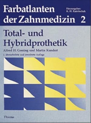 Seller image for Farbatlanten der Zahnmedizin, Bd.2, Totalprothetik und Hybridprothetik for sale by Studibuch