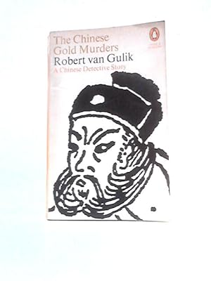 Seller image for The Chinese Gold Murders, a Chinese Detective Story for sale by World of Rare Books