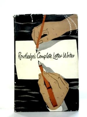 Imagen del vendedor de Routledge's Complete Letter Writer a la venta por World of Rare Books