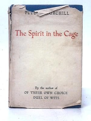 Bild des Verkufers fr The Spirit in the Cage zum Verkauf von World of Rare Books