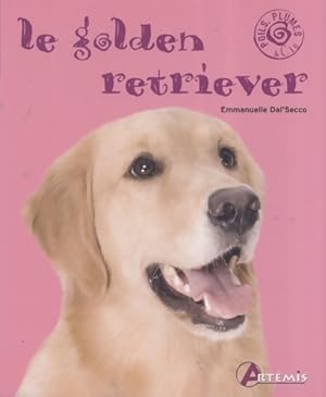 Bild des Verkufers fr Le golden retriever - Emmanuelle Dal'Secco zum Verkauf von Book Hmisphres