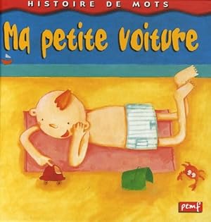 Image du vendeur pour Ma petite voiture - Malorie Laisne mis en vente par Book Hmisphres