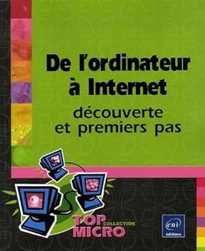 De l'ordinateur à internet : Découverte et premiers pas - Gwenaëla Caprani