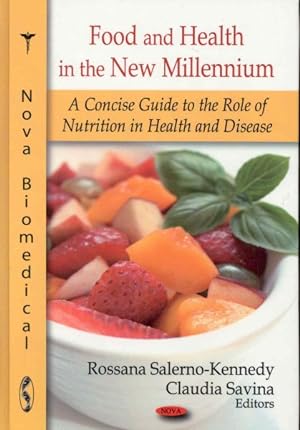 Seller image for Food and Health in the New Millennium : A Concise Guide to the Role of Nutrition in Health and Disease for sale by GreatBookPrices