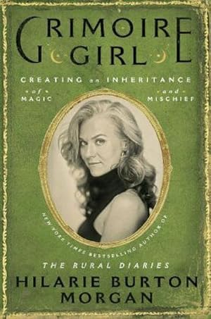 Bild des Verkufers fr Grimoire Girl : Creating an Inheritance of Magic and Mischief zum Verkauf von AHA-BUCH GmbH