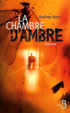 Seller image for La chambre d'Ambre - J?r?me Bucy for sale by Book Hmisphres