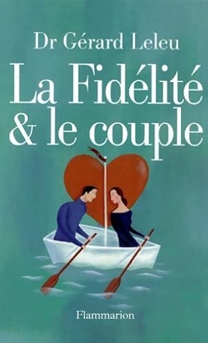 La fid lit  et le couple - G rard Leleu