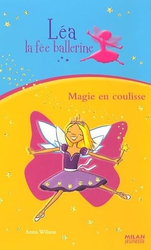 Magie en coulisse : T. 4 - Nicola Slater