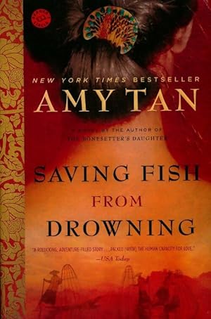 Immagine del venditore per Saving fish from drowning : A novel - Amy Tan venduto da Book Hmisphres