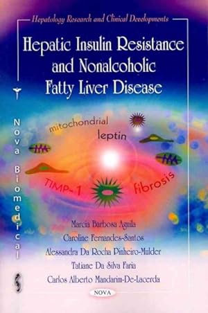 Image du vendeur pour Hepatic Insulin Resistance and Nonalcoholic Fatty Liver Disease mis en vente par GreatBookPrices