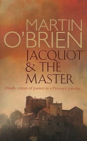 Seller image for Jacquot and the master - Martin O'Brien for sale by Book Hmisphres