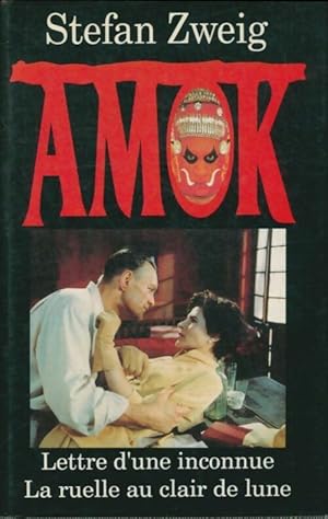 Amok - Stefan Zweig