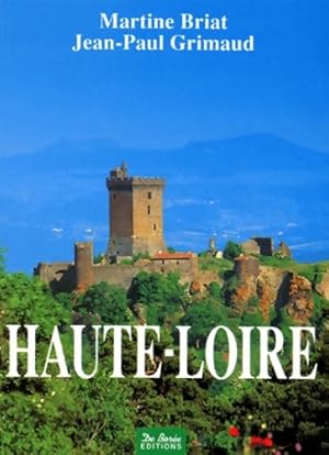 Image du vendeur pour Haute-Loire - Martine Briat mis en vente par Book Hmisphres