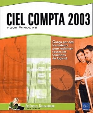 Image du vendeur pour Ciel Compta 2003 pour Windows - B?atrice Daburon mis en vente par Book Hmisphres