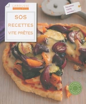 Sos recettes vite pr?tes - Collectif